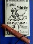 Revolutinary War Signal Whistle